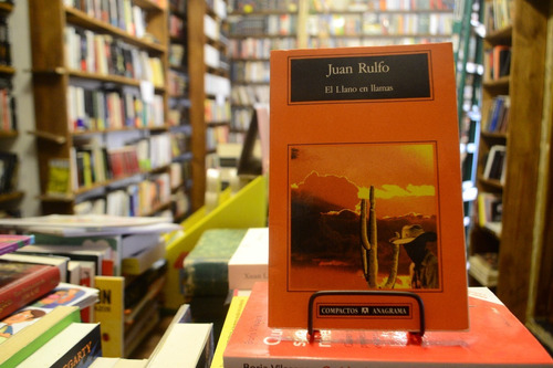 El Llano En Llamas. Juan Rulfo.