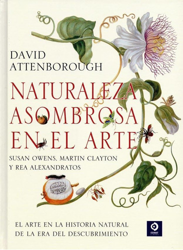 Naturaleza Asombrosa En El Arte - David Attemborough
