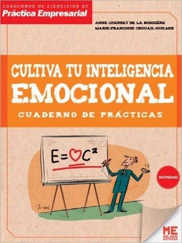 Cultiva Tu Inteligencia Emocional, De Cherret De La Boissiere. Editorial Malinka, Tapa Blanda En Español, 1