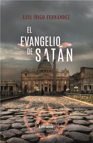 El Evangelio De Satãâ¡n, De Íñigo Fernñandez, Luis. Editorial Letrame S.l., Tapa Blanda En Español