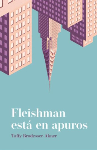 Libro Fleishman Está En Apuros