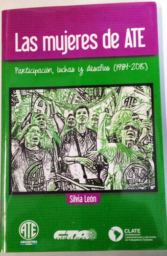 Las Mujeres De Ate - Participación, Luchas Y Desafios