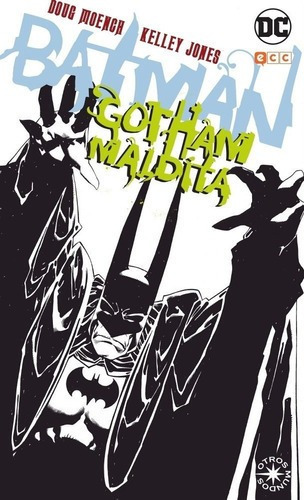 Batman: Gotham Maldita - Doug Moench, de Doug Moench. Editorial ECC ESPAÑA en español
