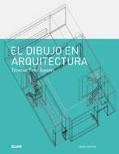 Libro Dibujo En Arquitectura (el): Tecnicas, Tipos, Lugares