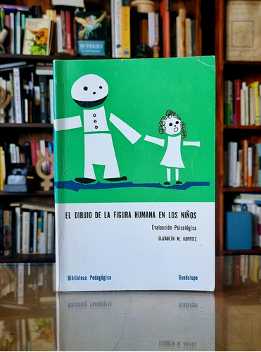 El Dibujo De La Figura Humana En Los Niños - Koppitz 