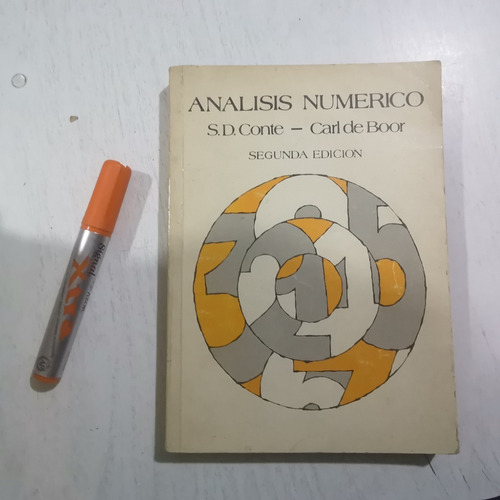 Análsis Numérico S. D. Conte, Carl De Boor. 2a Edición. (Usado)