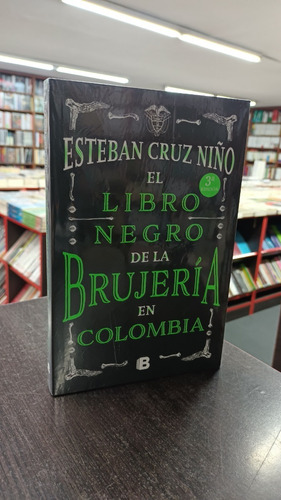 El Libro Negro De La Brujeria En Colombia