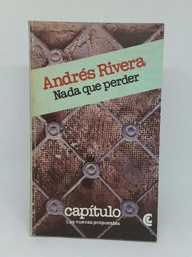 Nada Que Perder  Andres Rivera