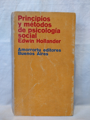 Principios Y Métodos De Psicología Social - E. Hollander
