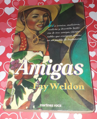 Amigas - Fay Weldon - Libro Papel