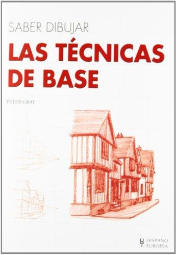 Saber Dibujar Las Tecnicas De Base