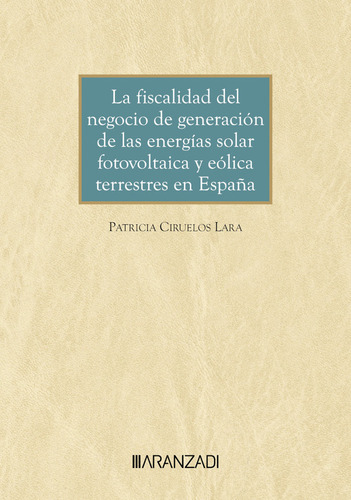La Fiscalidad Del Negocio De Generacion De Las Energias Sola