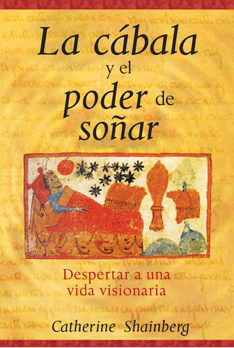 Libro La Cábala Y El Poder De Soñar: Despertar A Una  Aty