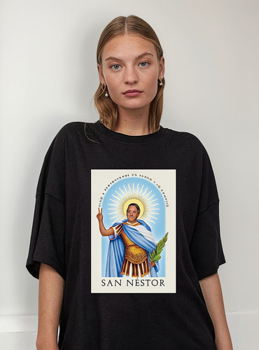 Remera Unisex Santo Nestor Kirchner Peronismo Personalizada
