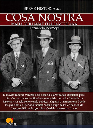 Breve Historia De Cosa Nostra - Fernando Bermejo