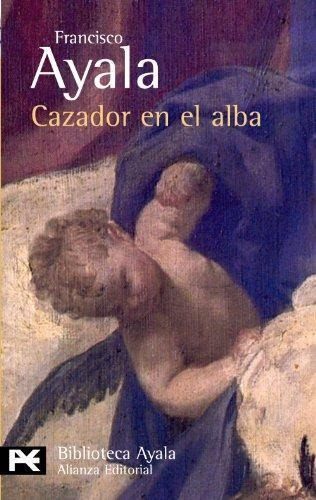 Cazador En El Alba - Ayala Francisco (libro)