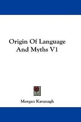 Libro Origin Of Language And Myths V1 - Morgan Peter Kava...