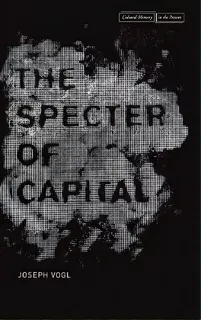 The Specter Of Capital, De Joseph Vogl. Editorial Stanford University Press, Tapa Dura En Inglés