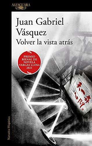 Libro : Volver La Vista Atras / Look Back - Vasquez, Juan..