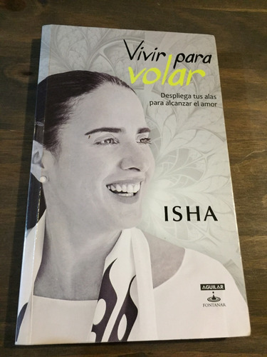 Libro Vivir Para Volar - Isha - Excelente Estado - Oferta