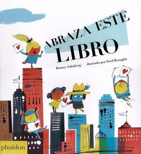 Abraza Este Libro - Barney / Benaglia, Fred Saltzberg