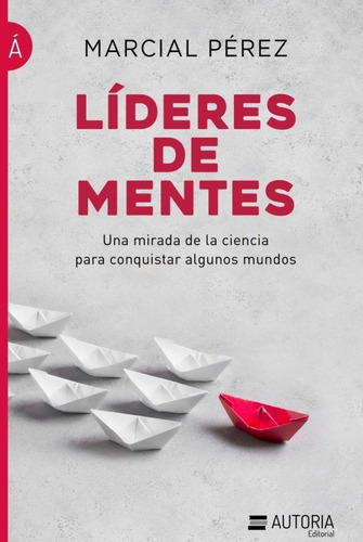Lideres De Mentes - Perez, Marcial