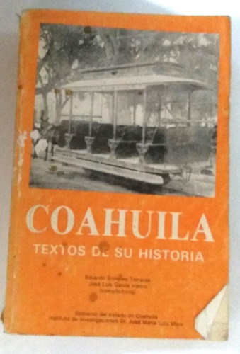Coahuila Textos De Su Historia E Enríquez J L García 1a Ed