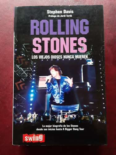 Biografia Rolling Stones Los Viejos Dioses De  Stephen Davis