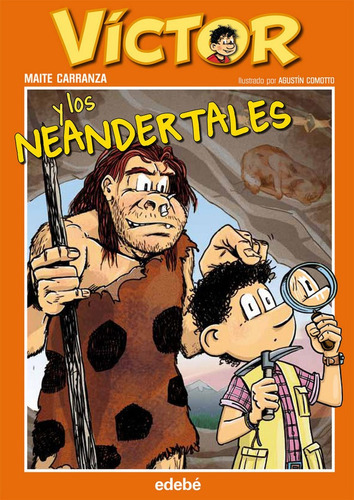 4. Vãâctor Y Los Neandertales, De Carranza Gil-dolz Del Castellar, Maite. Editorial Edebé, Tapa Blanda En Español