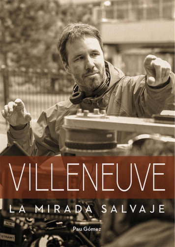 Villeneuve - La Mirada Salvaje - Pau Gomez