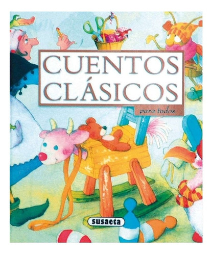 Libro Infantil Cuentos Clásicos Susaeta