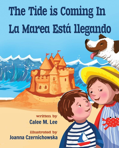 Libro: The Tide Is Coming In / La Marea Está Llegando (xist