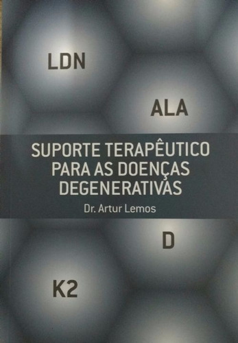 Suporte Terapêutico Para As Doenças Degenerativas