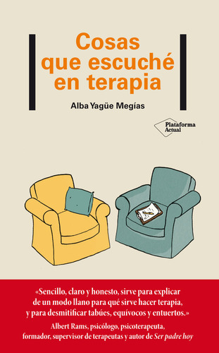 Cosas Que Escuchãâ© En Terapia, De Yagüe Megías, Alba. Plataforma Editorial, Tapa Blanda En Español