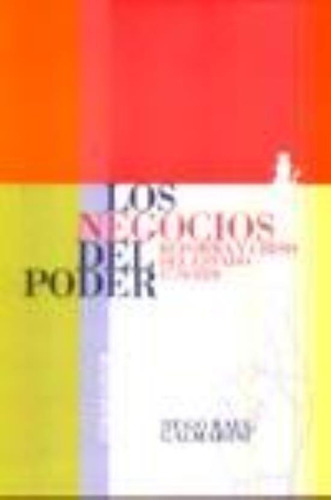 Negocios Del Poder, Los Reforma Y Crisis Del Estado, De Galmarini, Hugo Raul. Editorial Corregidor, Tapa Tapa Blanda En Español