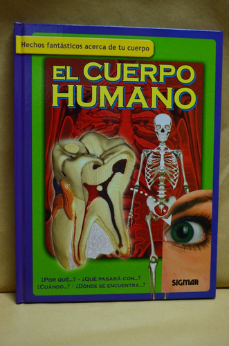 Libro Infantil: El Cuerpo Humano ¿cómo, Dónde, Cuándo? /s