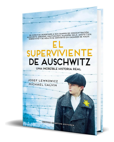 Libro El Superviviente De Auschwitz Michael Calvin Original