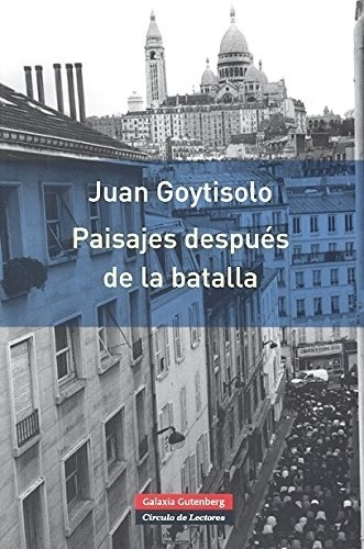 Paisajes Despues De La Batalla - Juan Goytisolo