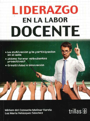 Libro Liderazgo En La Labor Docente De Miriam Del Consuelo M