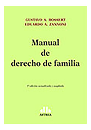 Manual De Derecho De Familia - Bossert, Zannoni
