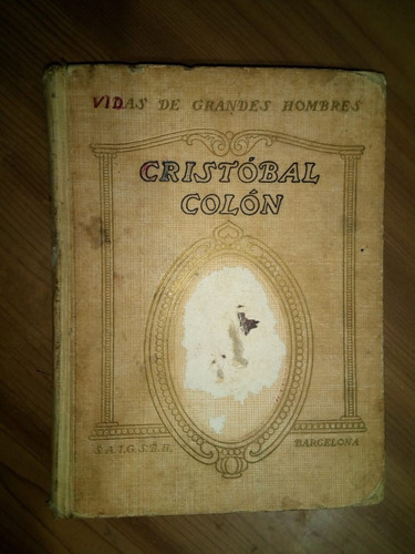 Libro Vida De Cristóbal Colón Juan Palau Vera 1923 Tapa Dura