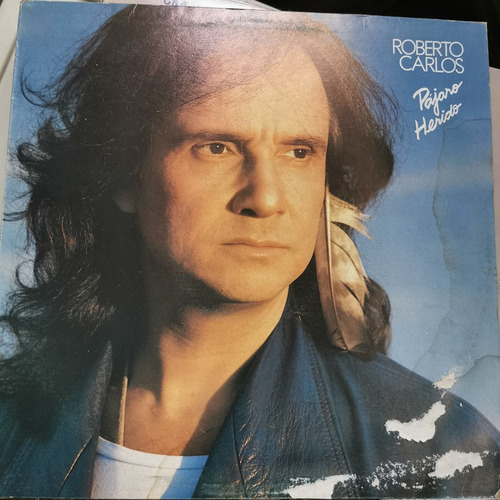 Disco Lp:roberto Carlos- Pajaro Herido/