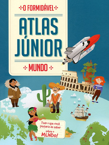 Mundo : O formidável Atlas júnior, de Yoyo Books. Editora Brasil Franchising Participações Ltda, capa dura em português, 2018
