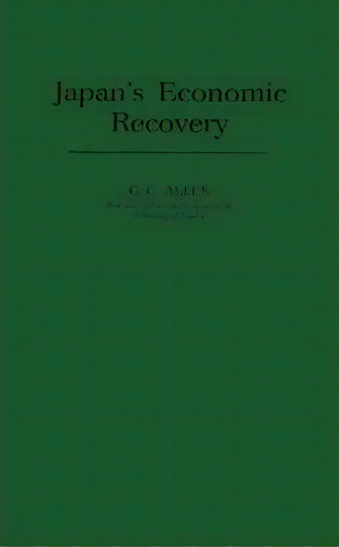 Japan's Economic Recovery, De George Cyril Allen. Editorial Abc Clio, Tapa Dura En Inglés