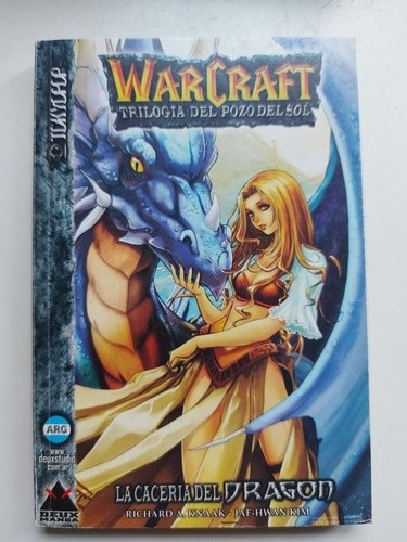 Warcraft Trilogia Del Pozo Del Sol - La Cacería Del Dragón 