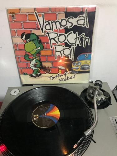 Tortuga Rebel - Vamos Al Rock -  Vinyl 12¨ Nacional