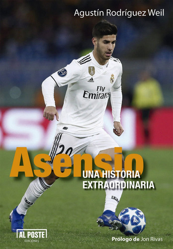 Asensio,una Histria Extraordinaria, De Rodríguez Weil, Agustín. Editorial Alposte, Tapa Blanda En Español