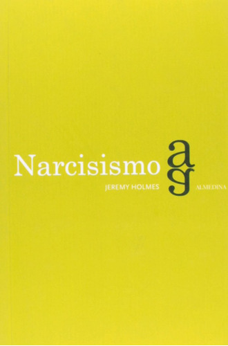 Livro Narcisismo, De Jeremy Holmes (). Editora Almedina, Capa Mole Em Português, 2002
