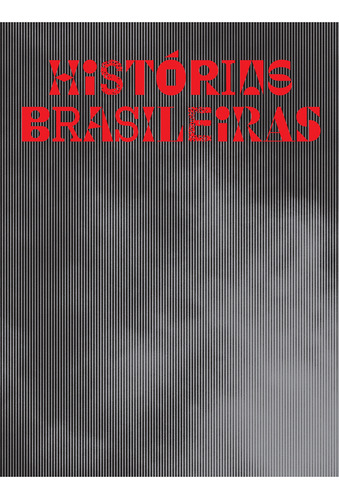 Histórias Brasileiras - Catálogo - Edição Bilíngue Portuguê, De Pedrosa, Adriano E Rjeille, Isabella. Editora Masp Em Português