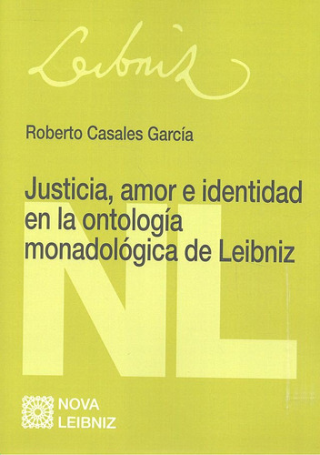 Justicia, Amor E Identidad En La Ontolog... (libro Original)